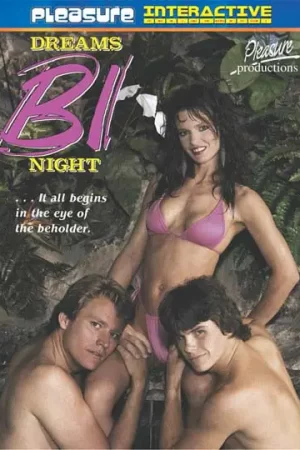 Dreams Bi Night Bisexual Porn: Download full-length film with cock sucking, anal fucking, and lesbian action. Unleash your sex fantasies now!
