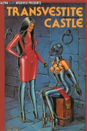Transvestite Castle Trans Porn: Vintage shemale porn film about a submissive husband. Download BDSM porn Alpha Blue Archives classic movie.