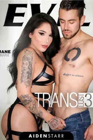 Trans Lust 3 XXX TS porn delivers anal, rimming and cum threesomes starring Alexa Scout, Angelina Please and Jane Marie in Evil Angel’s showcase.